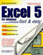 Excel 5 for Windows: The Visual Learning Guide
