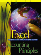 Excel Applications for Accounting Principles - Smith, Gaylord N, MBA, CPA