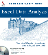 Excel Data Analysis: Your Visual Blueprintfor Analyzing Data, Charts, and Pivottables