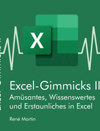 Excel-Gimmicks II: Vortr?ge auf den Excelstammtischen 2021