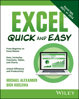 Excel Quick and Easy - Alexander, Michael, and Kusleika, Dick