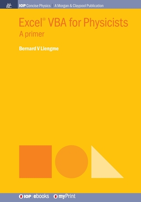 Excel(R) VBA for Physicists: A primer - Liengme, Bernard V