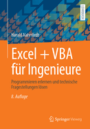 Excel + VBA Fr Ingenieure: Programmieren Erlernen Und Technische Fragestellungen Lsen
