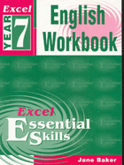 Excel Year 7 English Workbook: Year 7 - Baker, Jane