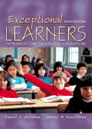 Exceptional Learners: Introduction to Special Education with Casebook - Kauffman, James M, and Hallahan, Daniel P