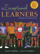 Exceptional Learners: Introduction to Special Education - Hallahan, Daniel P, and Kauffman, James