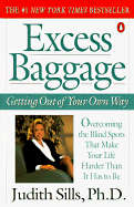 Excess Baggage: Getting out of Your Own Way - 