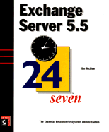 Exchange Server 5.5: 24 Seven