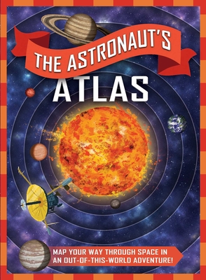 (exclusive Only) the Astronaut's Atlas - Oachs, Emily Rose