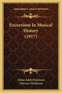 Excursions in Musical History (1917)