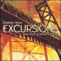 Excursions: Piano Music of Barber and Bauer - Stephen Beus (piano)