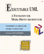 Executable UML: A Foundation for Model-Driven Architecture