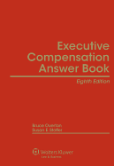Executive Compensation Answer Book, Eighth Edition