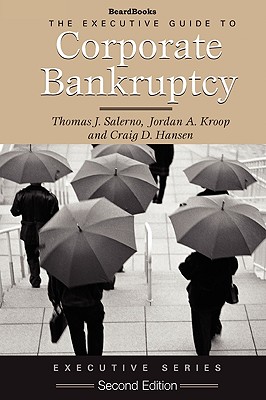 Executive Guide to Corporate Bankruptcy - Salerno, Thomas J