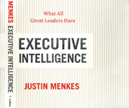 Executive Intelligence: What All Great Leaders Have