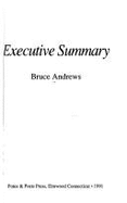 Executive Summary - Andrews, Bruce