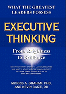 Executive Thinking: From Brightness to Brilliance