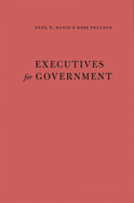 Executives for Government: Central Issues of Federal Personnel Administration