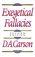 Exegetical Fallacies - Carson, D. A.