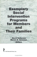 Exemplary Social Intervention Programs for Members and Their Families