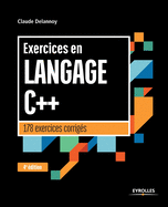 Exercices en langage C++: 178 exercices corrigs