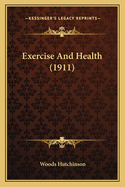 Exercise and Health (1911)