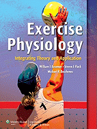 Exercise Physiology: Integrating Theory and Application