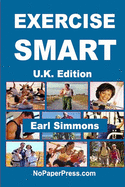 Exercise Smart - U.K. Edition