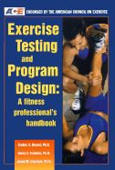 Exercise Testing & Program Design: A Fitness Professional's Handbook