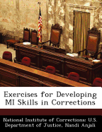 Exercises for Developing Mi Skills in Corrections