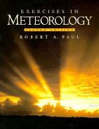 Exercises in Meteorology