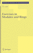 Exercises in Modules and Rings