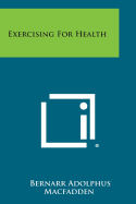 Exercising for Health