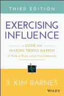 Exercising Influence, Third Edition