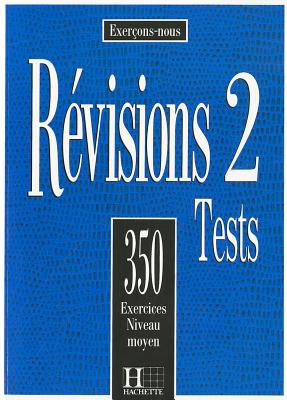 Exercons-Nous: 350 Exercices De Revision - Livre De l'Eleve Niveau Moyen - Steele, Ross, and Zemiro, Jane