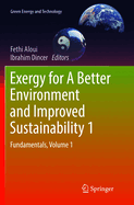 Exergy for a Better Environment and Improved Sustainability 1: Fundamentals