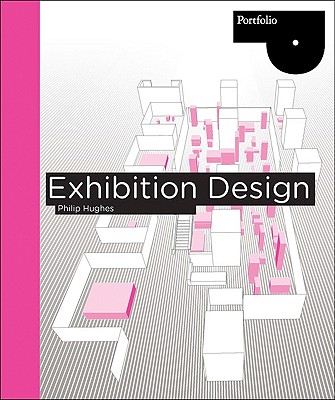 Exhibition Design - Hughes, Philip, Dr.