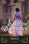 Exile for Dreamers: A Stranje House Novel