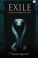 Exile: The Mortal Chronicles of Vasuki