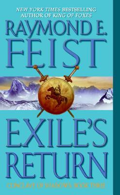 Exile's Return: Conclave of Shadows: Book Three - Feist, Raymond E