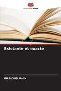 Existante et exacte