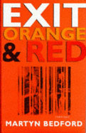 Exit Orange and Red