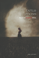 Exitus Vitiosis: Tales of Horror Final