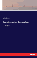 Exkursionen eines sterreichers: 1840-1879