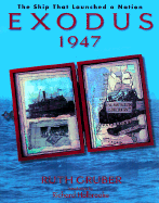 Exodus 1947: The Ship That Launched a Nation