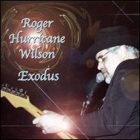 Exodus - Roger "Hurricane" Wilson