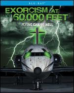 Exorcism at 60,000 Feet [Blu-ray]