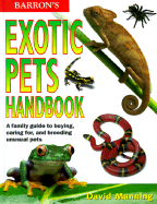 Exotic Pet Handbook - Manning, David