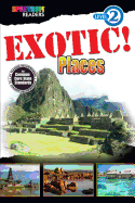Exotic! Places