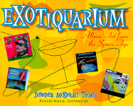 Exotiquarium: Album Art from the Space Age
